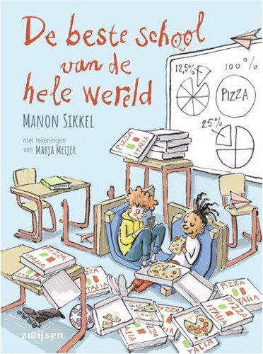 Zwijsen De beste school van de hele wereld. 10+